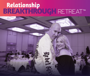 Relationship Breakthrough Retreat