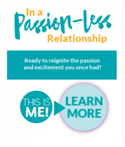 In a Passion-less Relationship